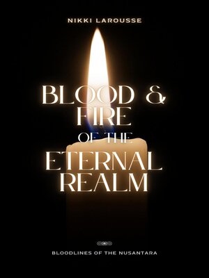 cover image of Blood and Fire of the Eternal Realm